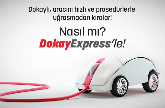 Dokay'dan hız kazandıran yenilik: DokayExpress